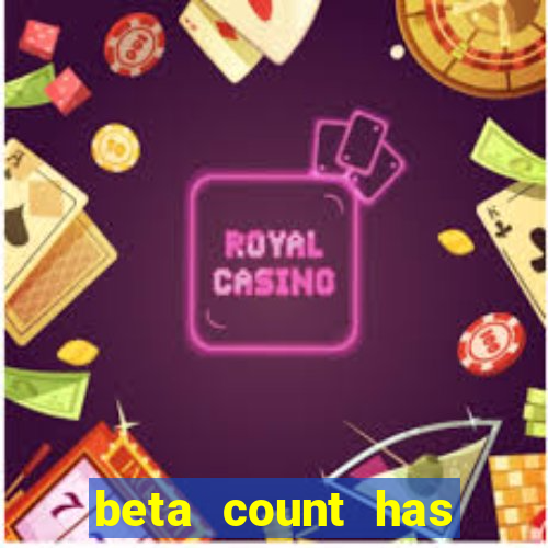 beta count has changed pt br